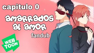 🌈Amarrados al amor❤ capitulo 0  ESPAÑOL LATINO FANDUB⭕ webtoon [upl. by Esmerelda]