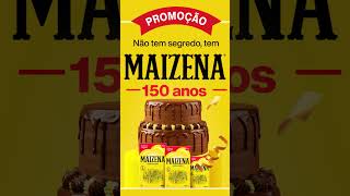 Promoção Não tem segredo tem Maizena 150 anos [upl. by Eusadnilem]