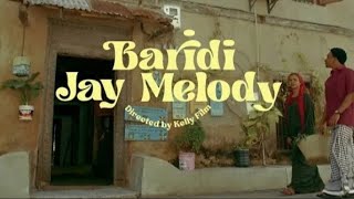 Jay Melody Baridi Official Video [upl. by Wales]