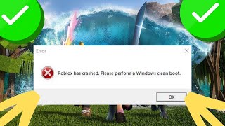 roblox has crashed please perform a windows clean boot [upl. by Iives962]