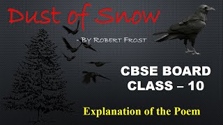 Dust of Snow Class 10  explanation in Hindi  English [upl. by Bram]