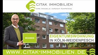 Immobilien Köln  Eigentumswohnung in Köln Weidenpesch  Citak Immobilien im Kölner Norden [upl. by Nywled]