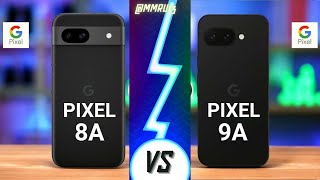 Google Pixel 8a Vs Google Pixel 9a [upl. by Revlis]