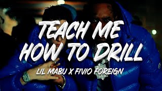 Lil Mabu amp Fivio Foreign  TEACH ME HOW TO DRILL Lyrics [upl. by Anaek]