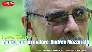 Passo Colla Muore per un malore Andrea Mozzarelli [upl. by Leacim689]