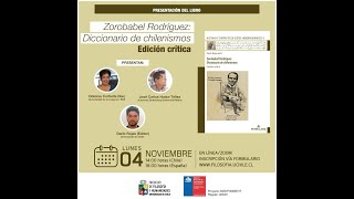 Presentación de Libro quotZorobabel Rodríguez Diccionario de chilenismos Edición críticaquot [upl. by Jacquette]