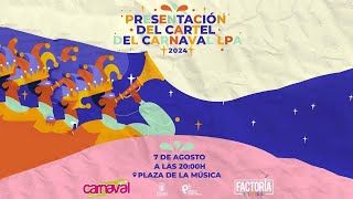 Presentación Cartel del Carnaval LPGC 2024 [upl. by Retsev]