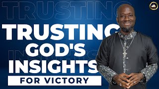 TRUSTING GODS INSIGHTS FOR VICTORY  APOSTLE BENJAMIN OWUSUPOKU  092924 [upl. by Dehsar294]