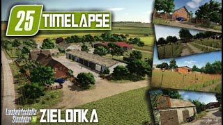 🆕LS25🔥ZIELONKA🔥TIMELAPSE HOFBAU🔥LS25 FS25 [upl. by Iur]