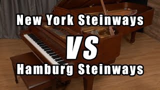 New York Steinway vs Hamburg Steinway Which Is Better [upl. by Uwkuhceki]