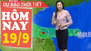 Dự báo thời tiết hôm nay mới nhất ngày 199  Dự báo thời tiết 3 ngày tới [upl. by Antin]