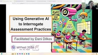 MYFest2024 Using Generative AI to Interrogate Assessment Practices [upl. by Adnilre]