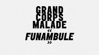 Funambule radio edit  Grand Corps Malade audio [upl. by Lottie]