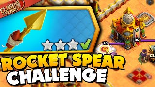 Easily 3 Star Fear the Rocket Spear Challenge Clash of Clans [upl. by Yearwood240]