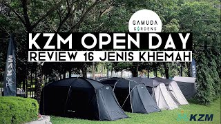 REVIEW 16 JENIS KHEMAH KZM  KZM Open Day di Gamuda Gardens Rawang  Montanic Adventures Store [upl. by Rebmyk376]