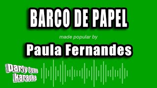 Paula Fernandes  Barco De Papel Versão Karaokê [upl. by Cort]