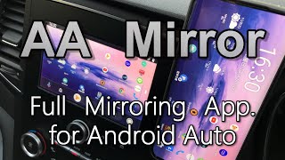 AA Mirror  Full mirroring app for Android Auto [upl. by Ysteb36]