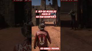 EL MOD QUE MEJORA LAS FISICAS DE RED DEAD REDEMPTION 2 INCREIBLErdr2 shorts mods realistic [upl. by Linehan]