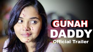 Gunah  DADDY  Episode 5  Official Trailer  FWFOriginals  Releasing on 12th March 2019 [upl. by Tome792]