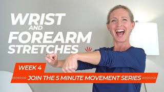 Wrist and Forearm Stretches for Both Hands 5 Minute Follow Along Movement Series Week 4 [upl. by Arch]