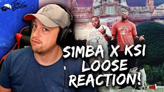 S1mba  Loose ft KSI REACTION [upl. by Nysilla]