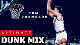 Tom Chambers  Ultimate NBA Dunk Mix [upl. by Nlycaj]