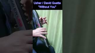 Usher  David Guetta Without You EWI by Syuyuu 114 shorts [upl. by Perice]