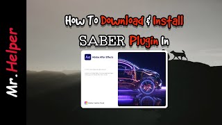 How To Install Saber Plugin In Adobe After Effects CC 2020 [upl. by Latia688]