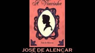 Audiolivro quotA Viuvinhaquot de José de Alencar [upl. by Nayarb]