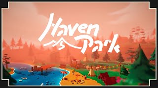 Haven Park  Relaxing Camp Building Game Full Playthrough [upl. by Buller]