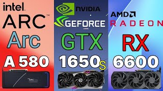 a580 vs rx 6600 VS RTX 3050 VS GTX 1650 SUPER VS A750 VS RX 6500 XT VS RX 6600 XT VS 7600 vs 3050 [upl. by Adiasteb397]