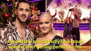 Anne Marie wins Strictly Christmas special after getting perfect score [upl. by Richy480]