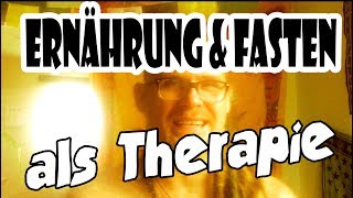 Ernährung und Fasten als Therapie [upl. by Netti908]