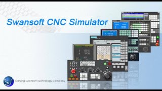 Introduction To SwanSoft SSCNC Simulator [upl. by Aek591]