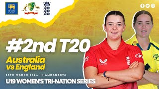 2nd T20  Australia vs England  U19 Womens TriNation Series 2024 [upl. by Fleisig]