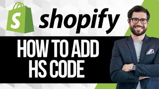 How to Add HS Codes to Products in Shopify [upl. by Witkin815]