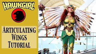 Hawkgirl Cosplay Tutorial  Articulating Wings [upl. by Kirbee]