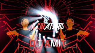 BRAZIL 🐿🐿EDM MIX 👑DJ AMIT👑 👑R CREATIONS👑 [upl. by Haimrej]