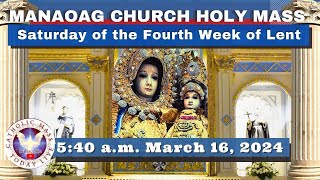 CATHOLIC MASS OUR LADY OF MANAOAG CHURCH LIVE MASS TODAY Mar 16 2024 540am Holy Rosary [upl. by Goodrich246]