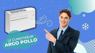 Présentation du climatiseur Argo Apollo [upl. by Olia]