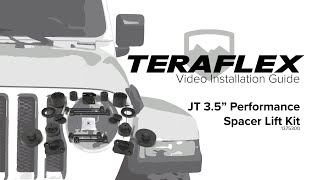 JT 35quot Performance Spacer Lift Kit Install  TeraFlex [upl. by Nyraa]