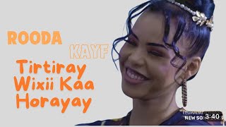 ROODA KAYF  TIRSADAY MAALMAHAN AGTAADA   Official Music Lyrics [upl. by Sirron322]