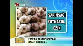 Dr Ender Saraç  Sarımsak Uzun Ömrün Sırrıdır [upl. by Eicart]