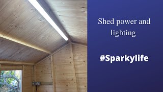 Shed power and light  Sparky Life [upl. by Squires]