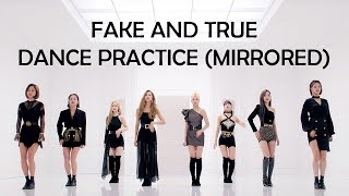 TWICE 「Fake amp True」 Dance Practice Video  Mirrored All Chorus Choreo From MV [upl. by Ikik]