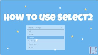 How to Use select2 [upl. by Lewis]