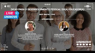 UNINOVE LIVE  DICAS PARA O DESENVOLVIMENTO PESSOAL DOA EDUCADORA [upl. by Alil]