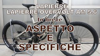 LAPIERRE OVERVOLT AM 56 Recensione EBike Mtb Review [upl. by Notsecnirp]