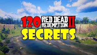 All 120 SECRETS That Players Missed in Red Dead Redemption 2 [upl. by Ainezey]