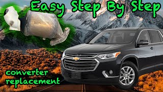 DIY Guide Swapping Catalytic Converter  2019 Chevy Traverse 36L [upl. by Llenrrad926]